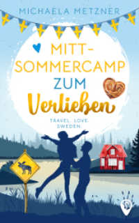 Mittsommercamp zum Verlieben （Erstauflage. 2024. 342 S. 19 cm）
