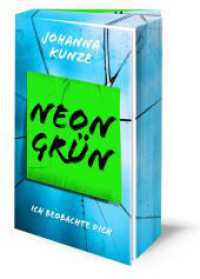 Neongr&uuml;n : Ich beobachte dich | Mit wundersch&ouml;nem Farbschnitt (Neon-Trilogie 1) （Erstauflage. 2025. 340 S. 21 cm）