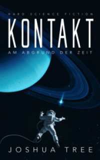 Kontakt : Am Abgrund der Zeit （Erstauflage. 2024. 340 S. 21.5 cm）