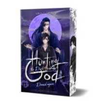 Hunting the Dark Side of God -Doomed again (Band 1) : Mit wunderschönem limitierten Farbschnitt (Hunting the Dark Side of God 1) （Erstauflage. 2024. 450 S. 21 cm）