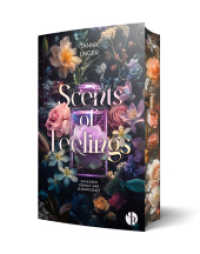 Scents of Feelings : Zwischen Verrat und Leidenschaft | Mit wunderschönem Farbschnitt （Erstauflage. 2025. 440 S. 21.5 cm）