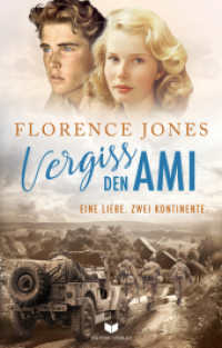 Vergiss den Ami (Eine Zwei-Kontinenten-Saga 1) （Erstauflage. 2024. 594 S. 19 cm）