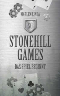 Stonehill Games - Das Spiel beginnt (Stonehill Games 1) （Erstauflage. 2025. 332 S. 19 cm）
