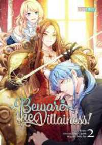 Beware the Villainess! 02 (Beware the Villainess 02) （2024. 304 S. 20.8 cm）