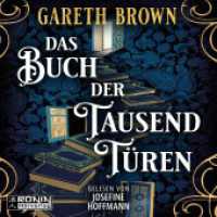 Das Buch der tausend Türen : Ein zeitgenössisches Fantasy-Abenteuer von Gareth Brown. 805 Min.. Lesung.Ungekürzte Ausgabe （2025. 12.4 x 14.2 cm）