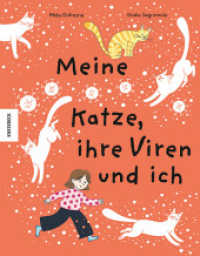Meine Katze, ihre Viren und ich （2025. 48 S. 40 farbige Abbildungen. 275 mm）