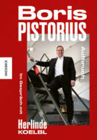 Boris Pistorius. Aufbruch : Im Gespräch mit Herlinde Koelbl （2025. 152 S. 53 farbige Abbildungen. 232 mm）