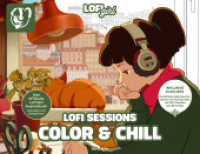 Lofi Sessions. Color & Chill : Das offizielle Lofi Girl Ausmalbuch - Ausmalen und Entspannen. Inklusive Playlists