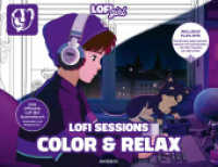 Lofi Sessions. Color & Relax : Das offizielle Lofi Girl Ausmalbuch - Ausmalen und Entspannen. Inklusive Playlists