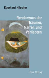 Rendezvous der Träumer, Narren und Verliebten : Erzählungen (Das Blaue Licht) （2025. 256 S. Autorenfoto und Foto Widmungszeilen. 18.5 cm）
