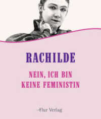 Nein, ich bin keine Feministin （2024. 144 S. 8 SW-Abb. 16 cm）
