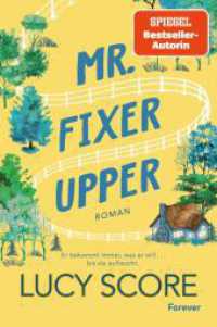 Mr. Fixer Upper : Roman | Ganz BookTok spricht über Lucy Score! （1. Auflage. 2025. 400 S. 205.00 mm）