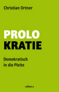 Prolokratie : Demokratisch in die Pleite （1., Aufl. 2012. 96 S. 18.8 cm）
