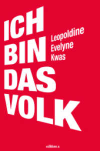 Ich bin das Volk （2017. 144 S. 215 mm）