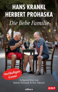 Die liebe Familie : Anekdoten über die schönste Sache der Welt （2025. 224 S. 21 cm）