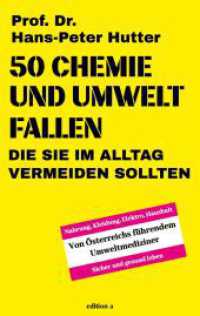 50 Chemie- und Umweltfallen : Die Sie im Alltag vermeiden sollten