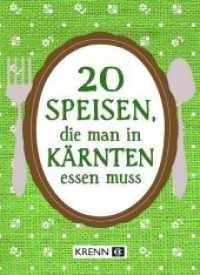 20 Speisen， die man in Kärnten essen muss