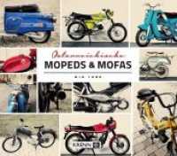 Österreichische Mopeds & Mofas bis 1980 (Die Mopeten) （2019. 80 S. zahlr. Fotos. 21 x 24 cm）