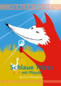 Schlaue Tricks mit Physik : Mit illustrierten Anleitungen (Perlen-Reihe 698) （2011. 96 S. zahlreiche Illustrationen. 150 mm）