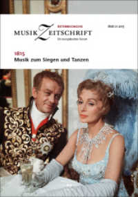 1815 - Musik zum Siegen und Tanzen : Österreichische Musikzeitschrift 01/2015 (ÖMZ 01/2015) (Österreichische Musikzeitschrift (ÖMZ) .01/2015) （2015. 104 S. 165 x 235 mm）