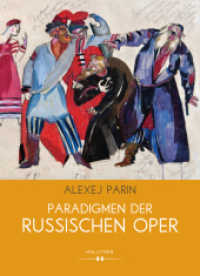 Paradigmen der russischen Oper （2016. 440 S. 24.5 cm）