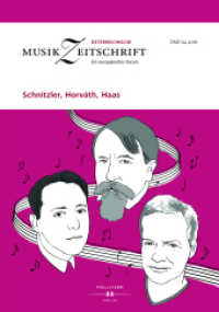 Schnitzler, Horváth, Haas (Österreichische Musikzeitschrift (ÖMZ) .04/2016) （2016. 120 S. 165 x 235 mm）