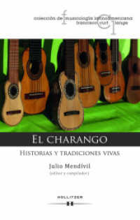 El Charango : Historias Y Tradiciónes Vivas （2018. 616 S. 23 cm）