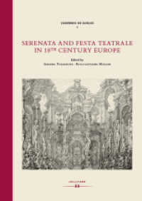 Serenata and Festa Teatrale in 18th Century Europe (Cadernos de Queluz 1) （2018. 568 S. 24.5 cm）