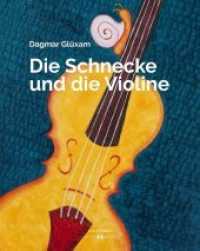 Die Schnecke und die Violine （2018. 36 S. m. zahlr. bunten Bild. 30 cm）