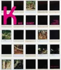K wie Kunst : Kardinal-König-Kunstpreis für bidende Kunst 2011 （2011. 64 S. zahlr. Farbabb. 23.5 cm）