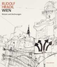 Wien : Skizzen und Zeichnungen （2012. 128 S. zahlr. Skizzen und Zeichnungen. 28 cm）