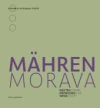 Mähren - Morava : Bauten - Stavby / Menschen - Lidé / Wege - Cesty (Architektur im Ringturm XXXVII) （2014. 188 S. 21.5 cm）