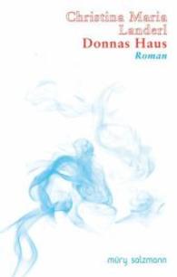 Donnas Haus : Roman （2016. 100 S. 187 mm）
