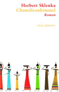 Cham&auml;leonhimmel : Roman （2017. 208 S. 18 cm）