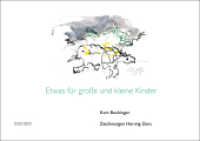 Etwas für große und kleine Kinder （1. Auflage. 2015. 80 S. m. Illustr. 148 x 210 mm）