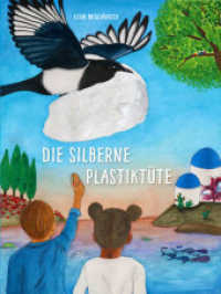 DIE SILBERNE PLASTIKTUTE （2024）