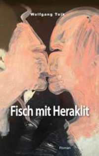 Fisch mit Heraklit （2023. 184 S. 19 cm）