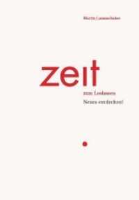 Zeit zum Loslassen : Neues entdecken! （2015. 220 S. 20 cm）