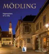 Mödling : Impressions of a City （2017. 96 S. 22.5 cm）