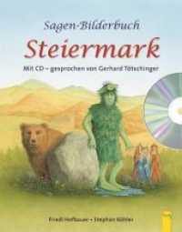 Sagen-Bilderbuch Steiermark, m. Audio-CD (Sagen-Bilderbuch) （2019. 32 S. mit zahlreichen Abbildungen. 27.5 cm）