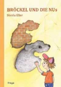 Bröckel & die Nus （2015. 32 S. m. zahlr. bunten Bild. 297 mm）