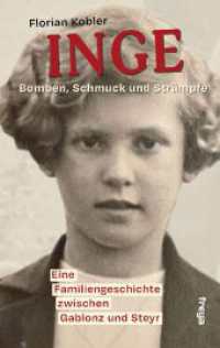 Inge : Bomben, Schmuck und Strümpfe （2023. 200 S. 14 x 21 cm）
