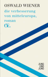 die verbesserung von mitteleuropa, roman : Eine Bibliothek (Österreichs Eigensinn 5) （2013. 224 S. 240 mm）