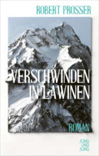 Verschwinden in Lawinen : Roman （2023. 192 S. 190 mm）