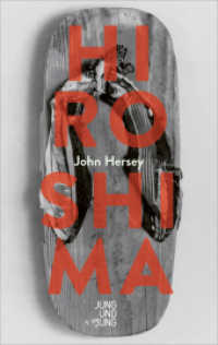 Hiroshima （2023. 224 S. 190 mm）