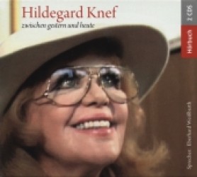 Hildegard Knef zwischen gestern und heute, 2 Audio-CDs : 120 Min. （2011）