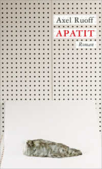 Apatit : Roman （3. Aufl. 2019. 344 S. 19 cm）