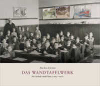 Das Wandtafelwerk für Schule und Haus 1903-1916 （2015. 226 S. farb. Abb. 24 x 27 cm）