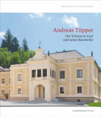 Andreas Töpper. Der Schwarze Graf und seine Bauwerke (Menschen und Denkmale) （2016. 192 S. zahlr. Abb.: vierf. 26 cm）