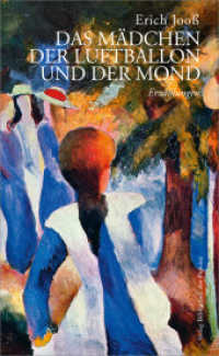 Das Mädchen, der Luftballon und der Mond : Erzählungen （2016. 144 S. 19 cm）